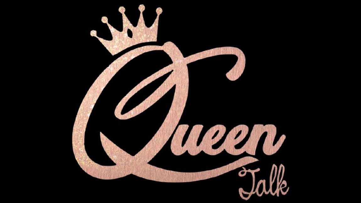 Queen Talk